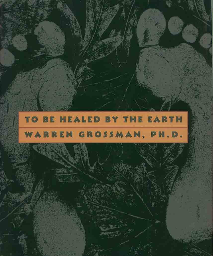 To Be Healed by the Earth